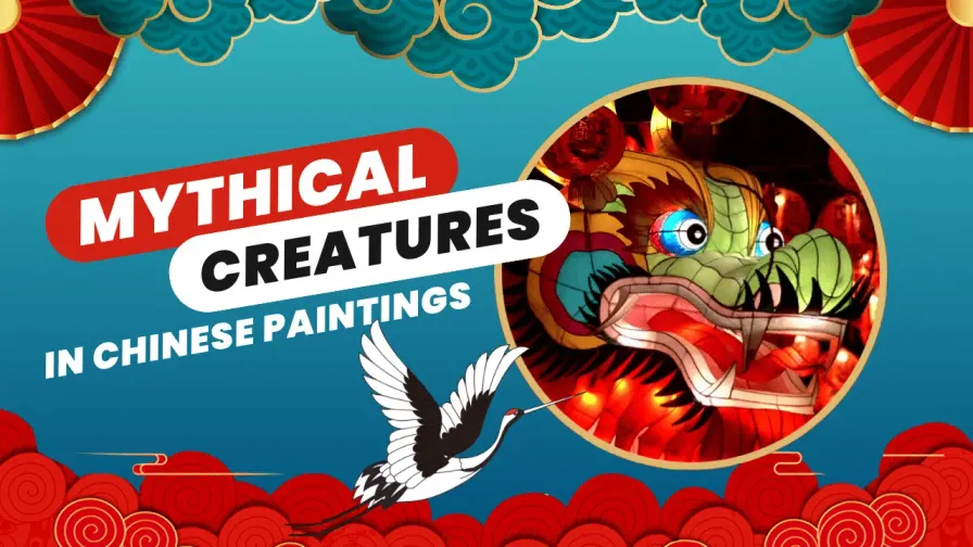 A Comprehensive Guide to Mythical Creatures in Chinese Paintings