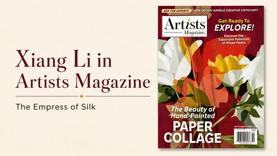Xiang Li in Artists Magazine: “The Empress of Silk”